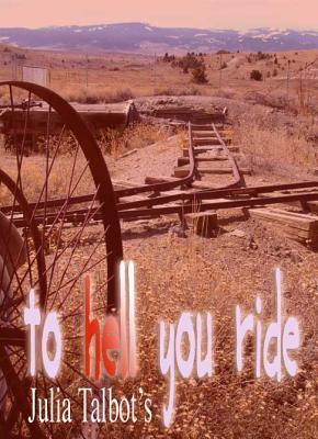 To Hell You Ride book cover
