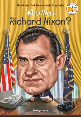 Who Was Richard Nixon? book cover