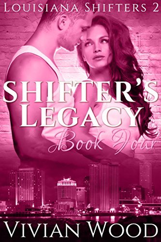 Shifter's Legacy Book 4 book cover