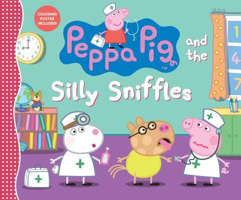 Peppa Pig and the Silly Sniffles book cover