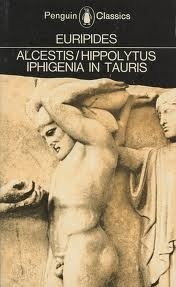 Alcestis/Hippolytus/Iphigenia in Tauris book cover