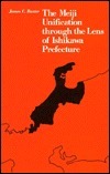 The Meiji Unification through the Lens of Ishikawa Prefecture book cover