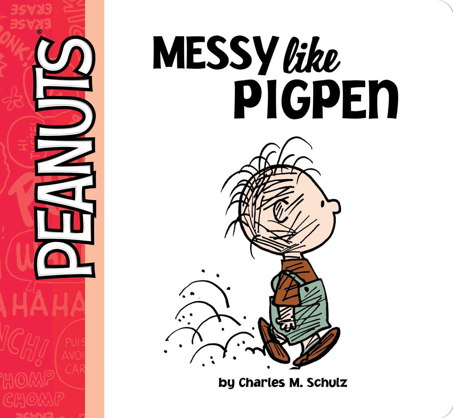 Messy Like Pigpen book cover