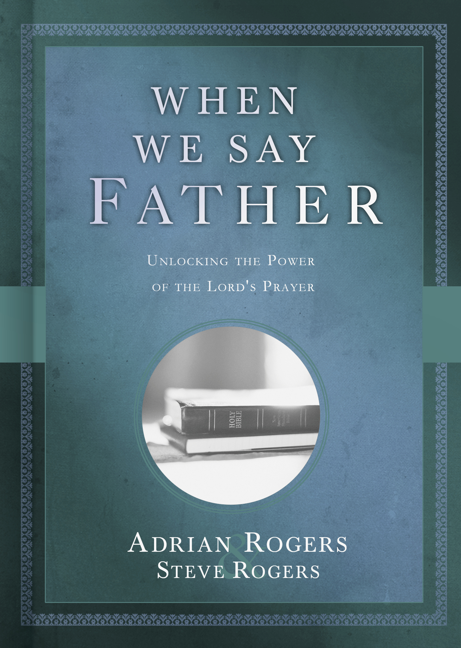 When We Say Father book cover