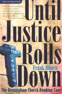 Until Justice Rolls Down book cover