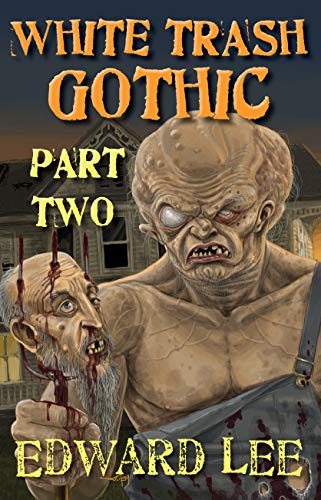 White Trash Gothic Part Two book cover