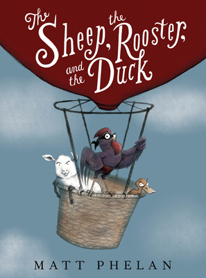 The Sheep, the Rooster, and the Duck book cover