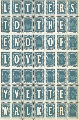 Letters to the End of Love book cover
