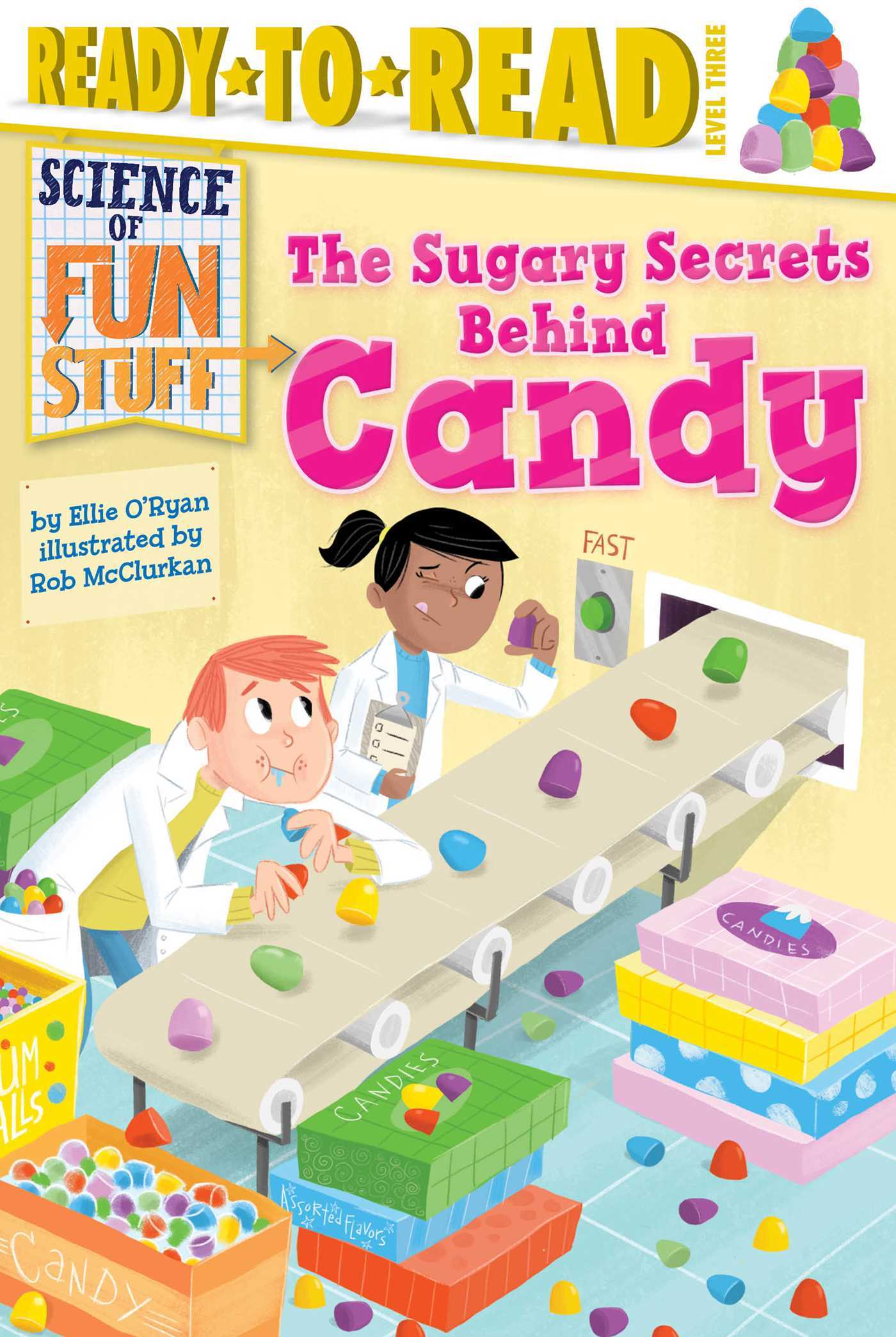 The Sugary Secrets Behind Candy book cover