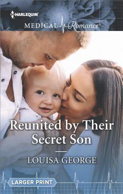 Reunited by Their Secret Son book cover