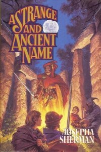 A Strange and Ancient Name book cover