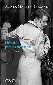 Désolée, je suis attendue book cover