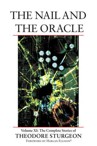 The Complete Stories of Theodore Sturgeon, Volume XI book cover