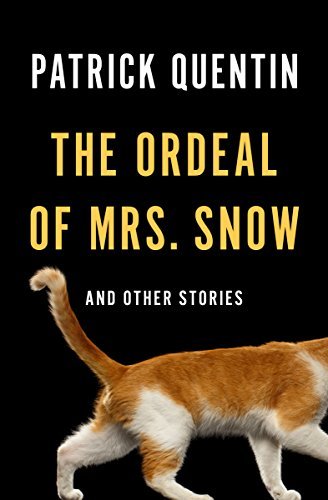 The Ordeal of Mrs. Snow book cover