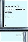 Where Has Tommy Flowers Gone?. book cover