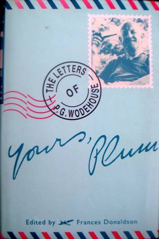 Yours, Plum The Letters of P.G. Wodehouse book cover