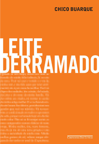 Leite Derramado book cover