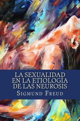 Sexuality in the Aetiology of the Neuroses book cover