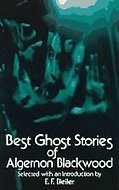 Best Ghost Stories of Algernon Blackwood book cover