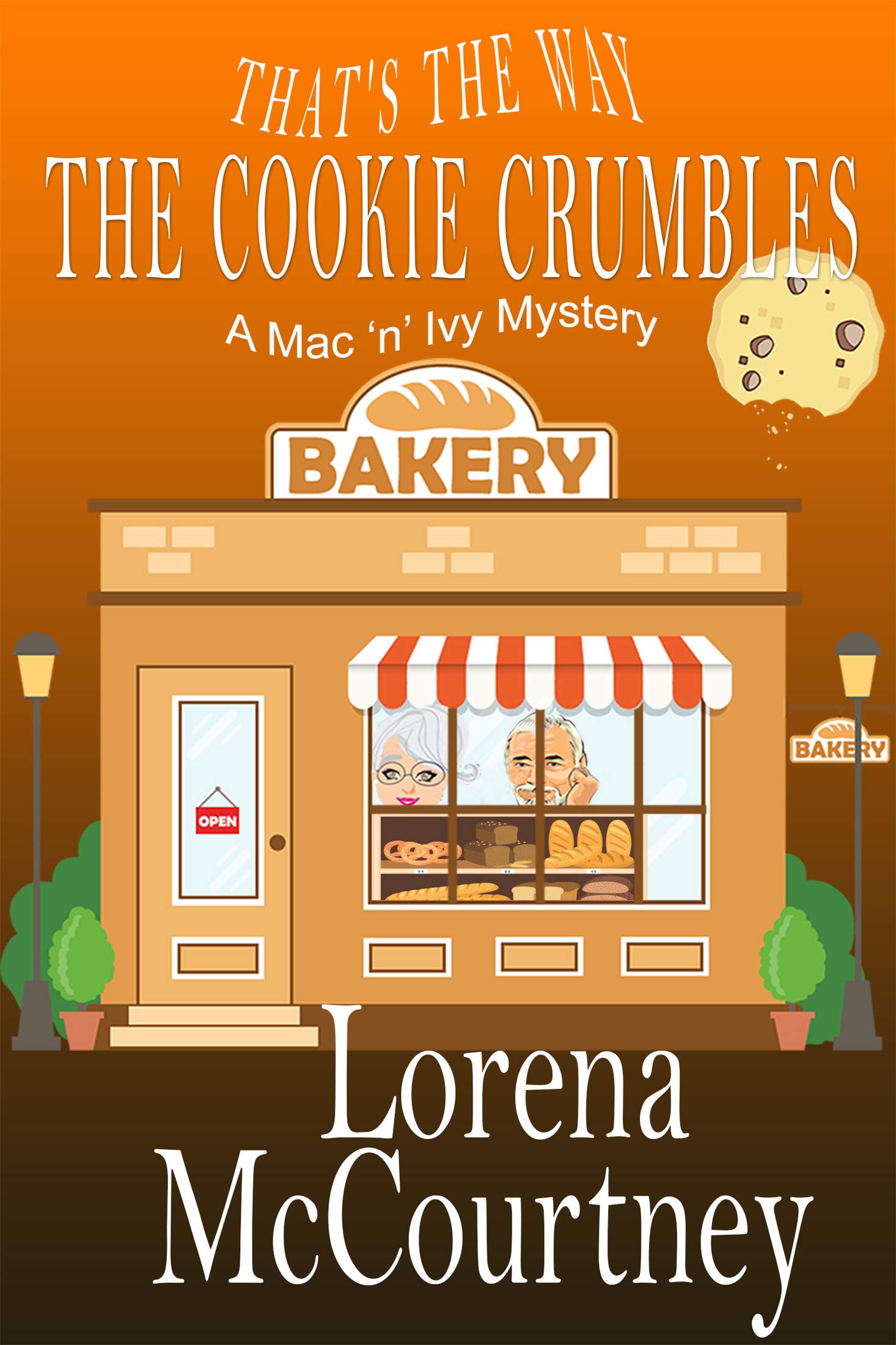 That's the Way The Cookie Crumbles book cover