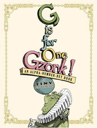 G Is for One Gzonk! book cover