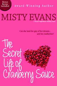 The Secret Life of Cranberry Sauce book cover