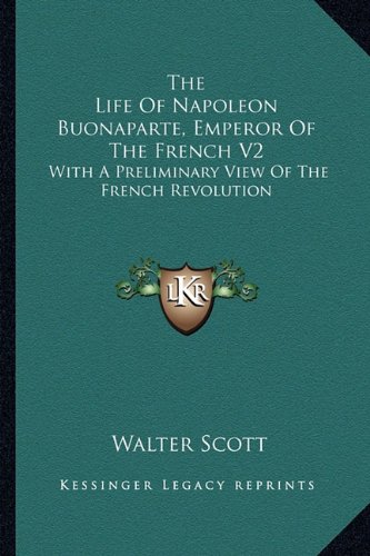 The Life of Napoleon Buonaparte, Emperor of the French V2 book cover