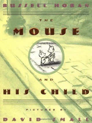 The Mouse and His Child book cover