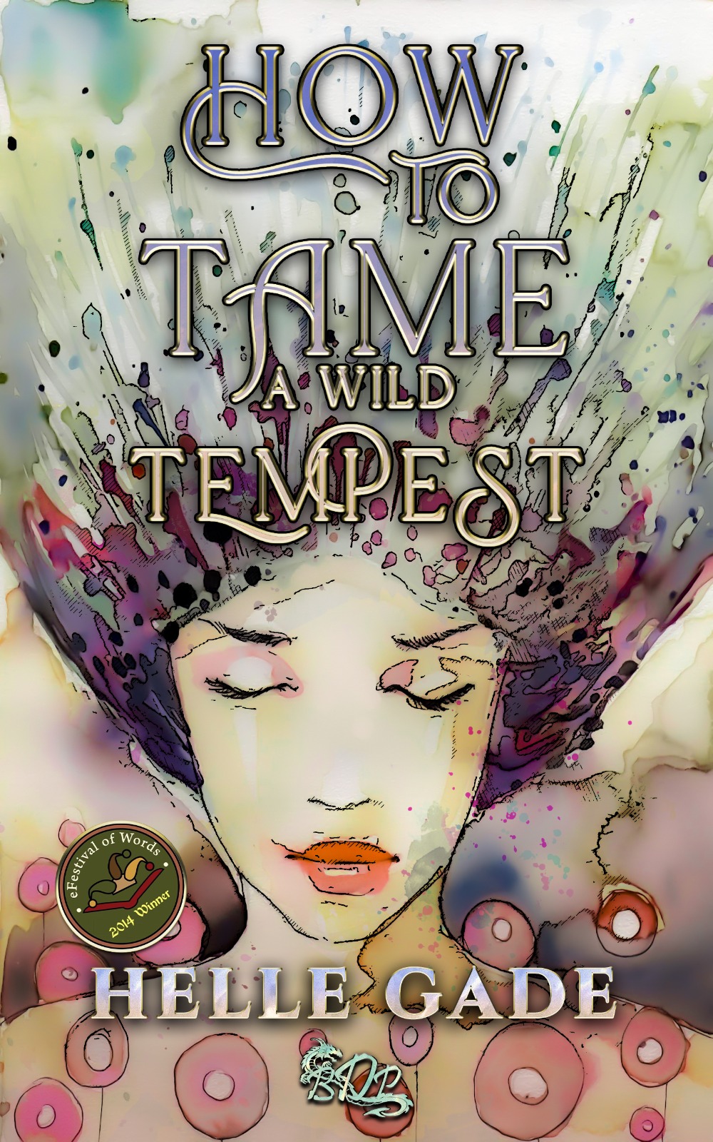 How to Tame A Wild Tempest book cover