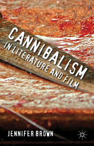 Cannibalism in Literature and Film book cover