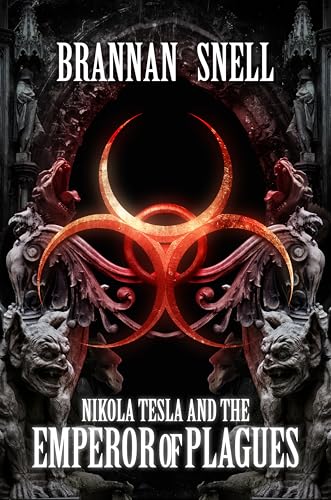 Nikola Tesla and the Emperor of Plagues book cover