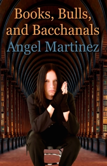 Books, Bulls, and Bacchanals book cover
