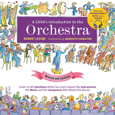 A Child's Introduction to the Orchestra (Revised and Updated) book cover