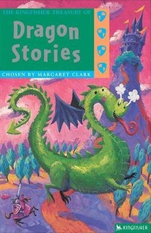 The Kingfisher Treasury of Dragon Stories book cover