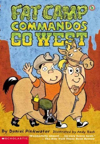 Fat Camp Commandos Go West book cover