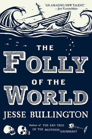The Folly of the World book cover