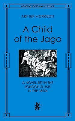A Child of the Jago book cover