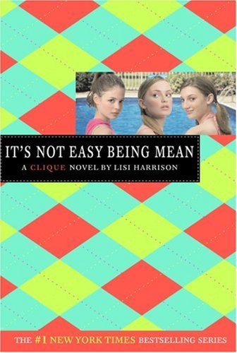 It's Not Easy Being Mean book cover