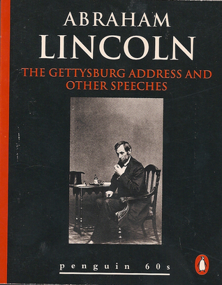 The Gettysburg Address and Other Speeches book cover