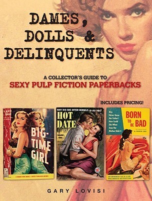 Dames, Dolls and Delinquents book cover