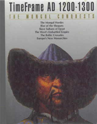 The Mongol Conquests, AD 1200-1300 book cover
