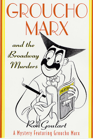 Groucho Marx and the Broadway Murders book cover
