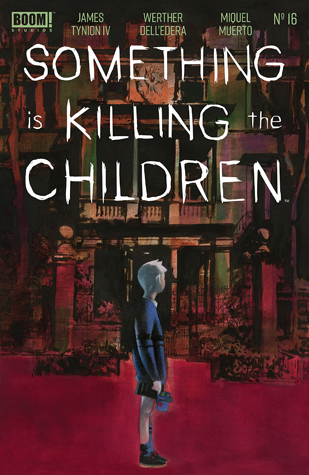 Something is Killing the Children #16 book cover
