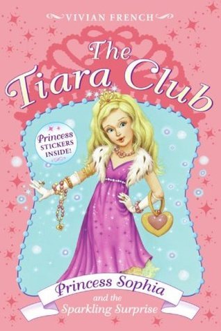 Princess Sophia and the Sparkling Surprise book cover