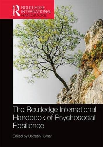 The Routledge International Handbook of Psychosocial Resilience book cover