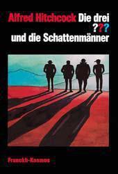 Die drei ??? und die Schattenmänner (Die drei Fragezeichen, #65). book cover