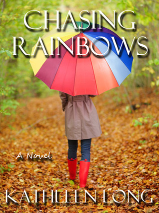 Chasing Rainbows book cover