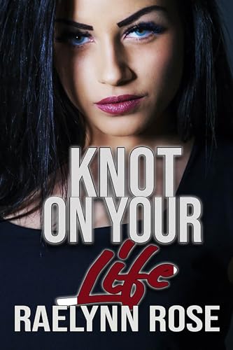 Knot on Your Life book cover