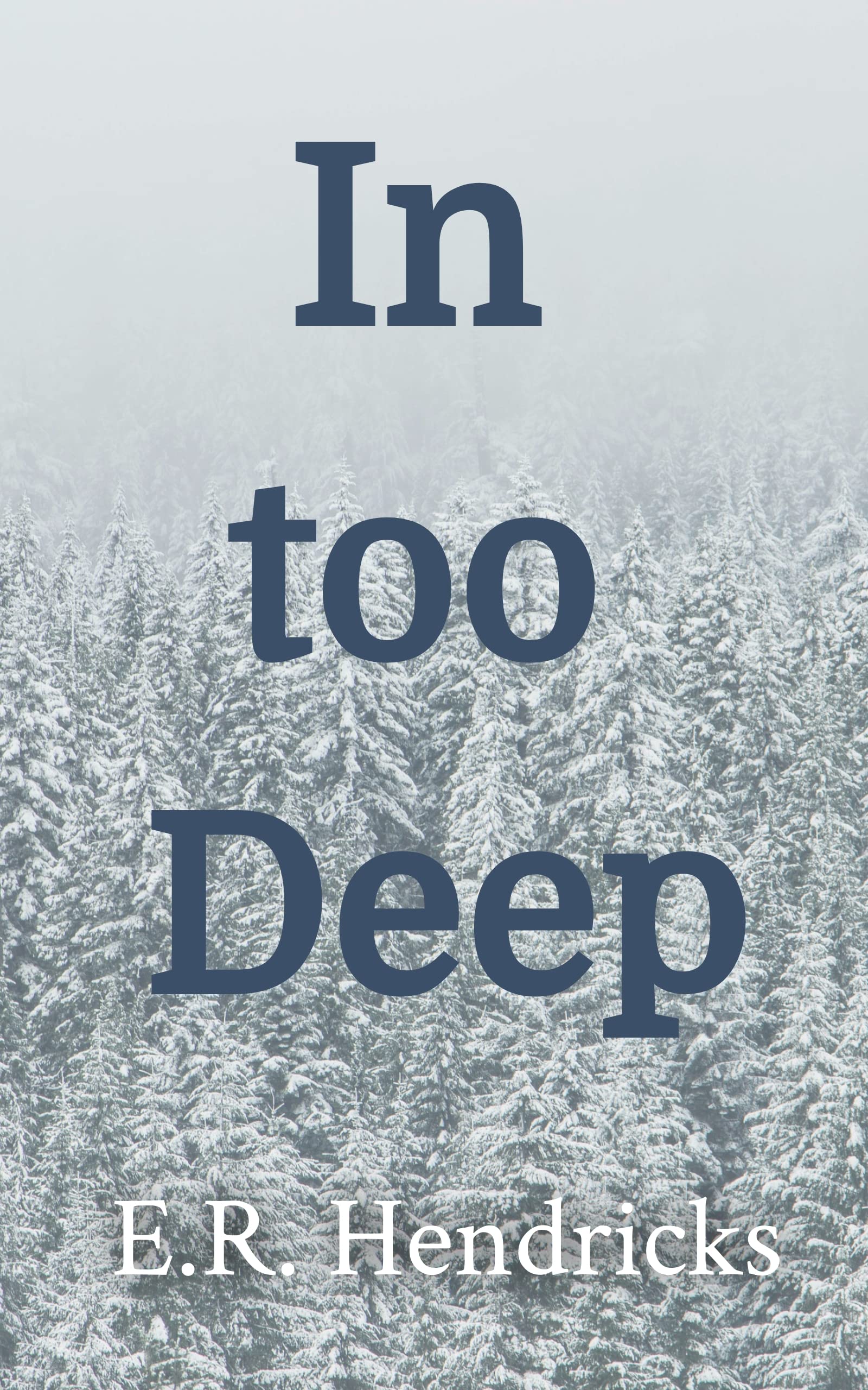 In Too Deep book cover