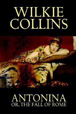 Antonina, or The Fall of Rome book cover